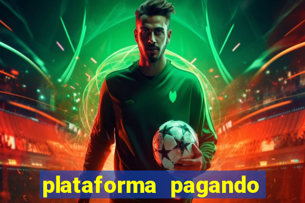 plataforma pagando no cadastro fortune tiger